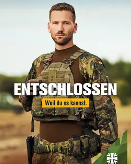 Ein Soldat. Davor der Schriftzug: Entschlossen. Weil du es kannst.